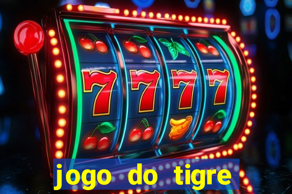 jogo do tigre bonus de cadastro